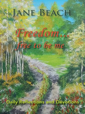 cover image of Freedom . . . Free to Be Me